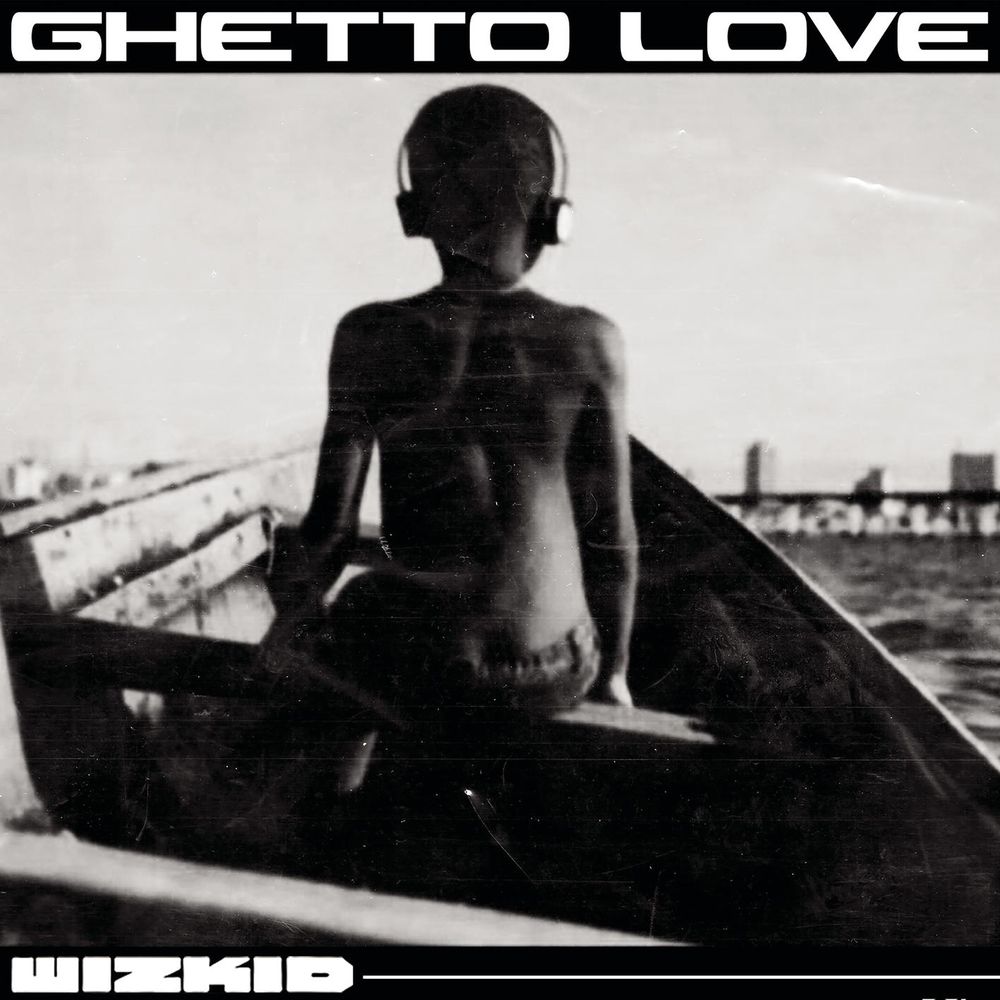 Photo de WIZKID RELATE LA GENÈSE DE SA CARRIÈRE DANS “GHETTO LOVE” !